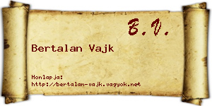 Bertalan Vajk névjegykártya